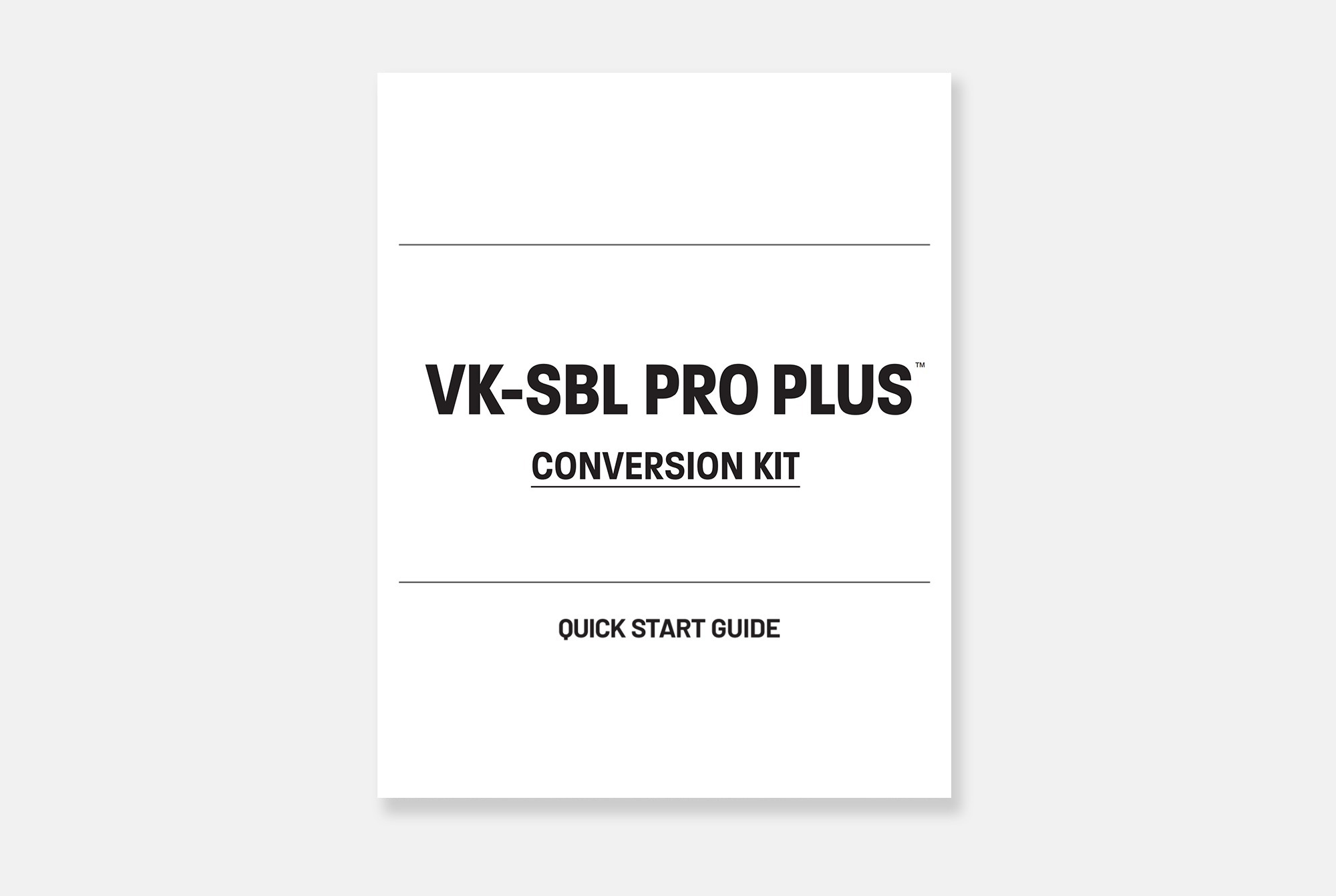 VK-SBL PRO PLUS™ CONVERSION KIT